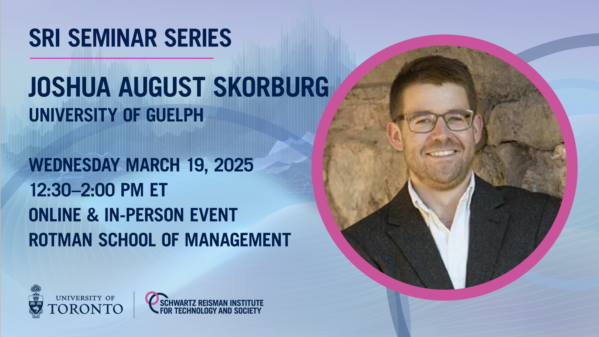 Graphic with event information and Joshua August Skorburg's Headshot